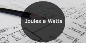 Joules a watts