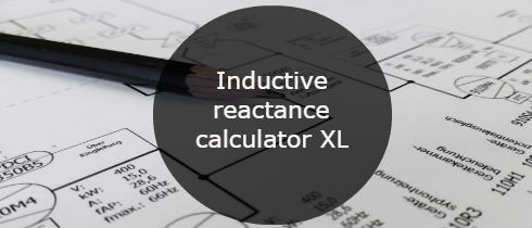 Inductive reactance calculator XL, examples, formula and conversion